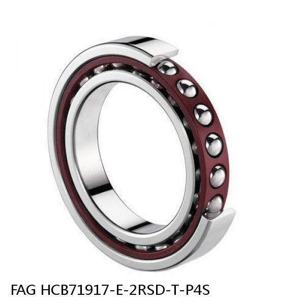 HCB71917-E-2RSD-T-P4S FAG precision ball bearings
