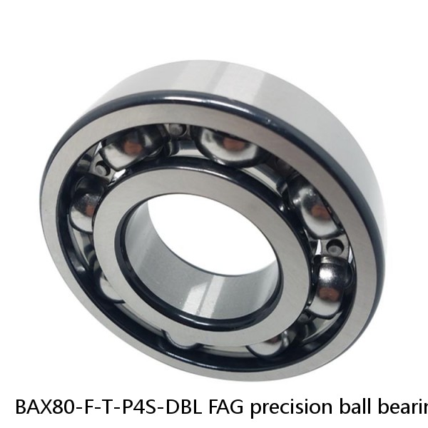 BAX80-F-T-P4S-DBL FAG precision ball bearings